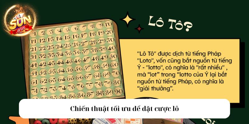 Chiến thuật tối ưu để đặt cược lô