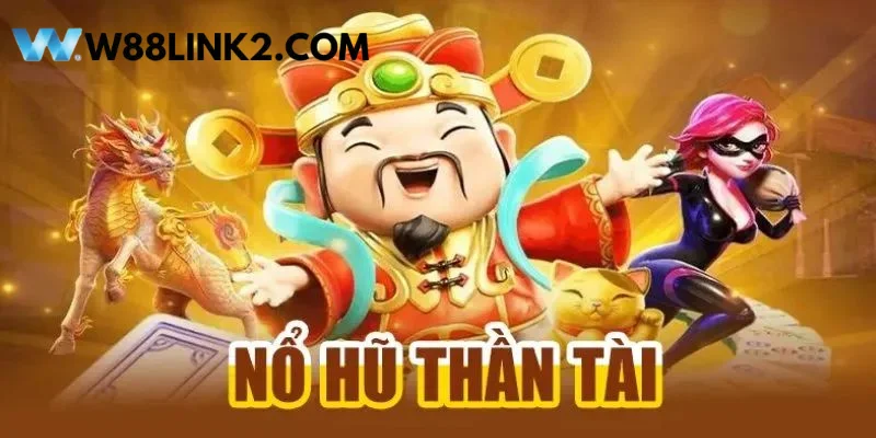 Tìm hiểu đôi nét thông tin sơ lược về game nổ hũ thần tài